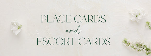 Place Cards & Escort Cards