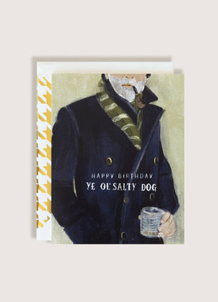 Happy Birthday Ye Ol' Salty Dog Greeting Card