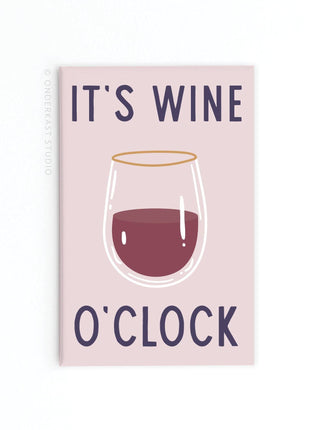 It’s Wine O’clock Refrigerator Magnet