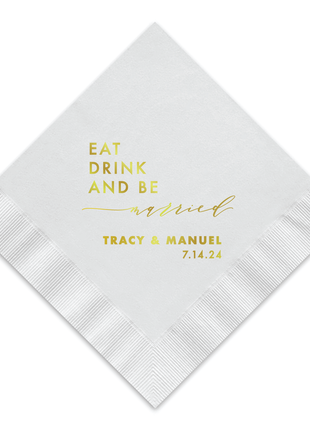 Eat Drink And Be Married Cocktail Napkin - Personalized Custom Cocktail Napkin