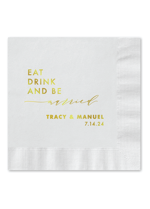 Eat Drink And Be Married Cocktail Napkin - Personalized Custom Cocktail Napkin