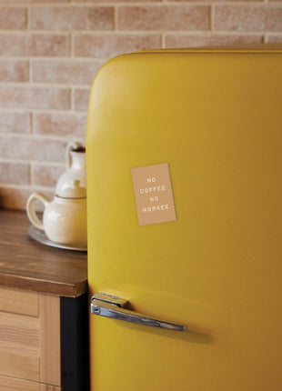 No Coffee No Workee Refrigerator Magnet