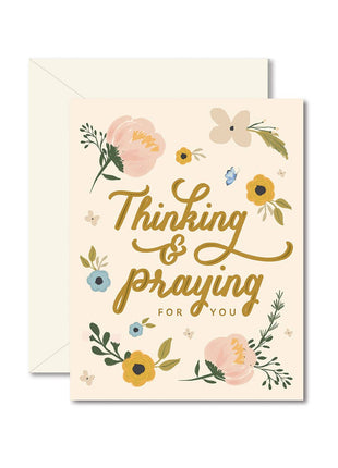 Thinking and Praying For You Sympathy Greeting Card